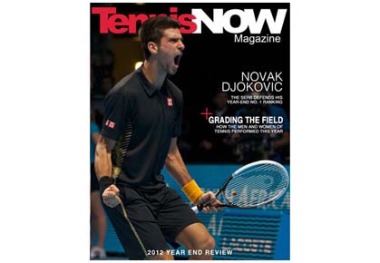 Tennis Now 2012 Year-End Magazine